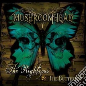 (LP Vinile) Mushroomhead - The Righteous & The Butterfly lp vinile di Mushroomhead