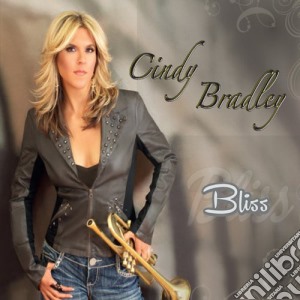 Cindy Bradley - Bliss cd musicale di Cindy Bradley