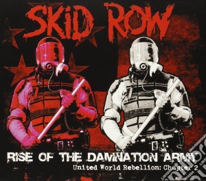 Skid Row - Rise Of The Damnation Army - United World Rebellion Chapter 2 cd musicale di Skid Row