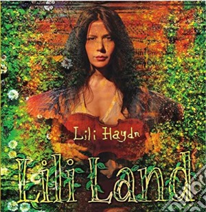 Lili Haydn - Lililand cd musicale di Lili Haydn