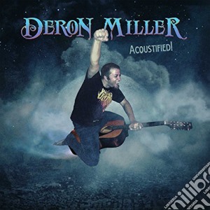 Deron Miller - Acoustified cd musicale di Deron Miller