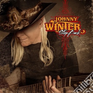 (LP Vinile) Johnny Winter - Step Back lp vinile di Johnny Winter