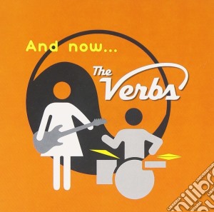 Verbs (The) - And Now... cd musicale di The Verbs