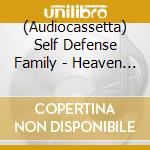 (Audiocassetta) Self Defense Family - Heaven Is Earth cd