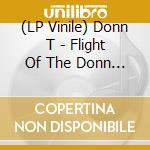 (LP Vinile) Donn T - Flight Of The Donn T vinile