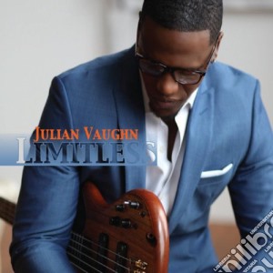 Julian Vaughn - Limitless cd musicale di Julian Vaughn