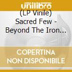 (LP Vinile) Sacred Few - Beyond The Iron Walls (2 Lp) lp vinile di Sacred Few