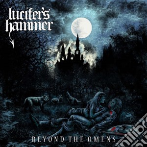 Lucifer's Hammer - Beyond The Omens cd musicale di Lucifer's Hammer