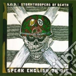 Stormtroopers Of Death - Speak English Or Die (30th Anniversary Edition) cd