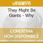 They Might Be Giants - Why cd