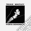 (LP Vinile) Trixie Whitley - Porta Bohemica cd