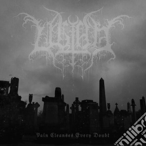 Ultha - Pain Cleanses Every Doubt cd musicale di Ultha