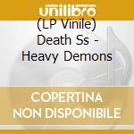 (LP Vinile) Death Ss - Heavy Demons lp vinile di Death Ss