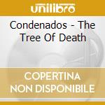 Condenados - The Tree Of Death cd