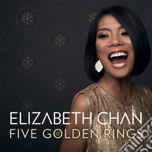 Elizabeth Chan - Five Golden Rings cd musicale di Elizabeth Chan