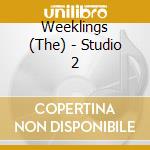 Weeklings (The) - Studio 2