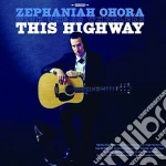(LP Vinile) Zephaniah / 18 Wheelers Ohora - This Highway vinile