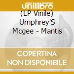 (LP Vinile) Umphrey'S Mcgee - Mantis lp vinile di Umphrey'S Mcgee