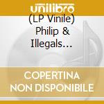(LP Vinile) Philip & Illegals Anselmo - Choosing Mental Illness As A Virtue vinile