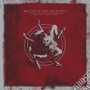 (LP Vinile) Mouth Of The Architect - The Ties That Blind (2 Lp) lp vinile di Mouth Of The Architect