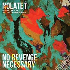 (LP Vinile) Nolatet - No Revenge Necessary lp vinile di Nolatet