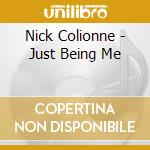 Nick Colionne - Just Being Me cd