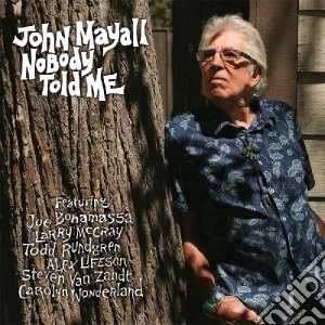John Mayall - Nobody Told Me cd musicale di John Mayall