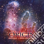 Origin - Abiogenesis - A Coming Into Existence cd