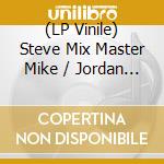 (LP Vinile) Steve Mix Master Mike / Jordan - Beat Odyssey 2020 vinile