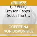 (LP Vinile) Grayson Capps - South Front Street (2 Lp) vinile