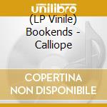 (LP Vinile) Bookends - Calliope lp vinile