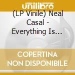 (LP Vinile) Neal Casal - Everything Is Moving / Green Moon (7