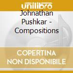 Johnathan Pushkar - Compositions cd musicale