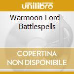 Warmoon Lord - Battlespells cd musicale