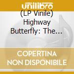 (LP Vinile) Highway Butterfly: The Songs Of Neal Casal / Various (5 Lp)