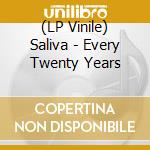 (LP Vinile) Saliva - Every Twenty Years lp vinile