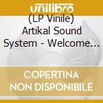 (LP Vinile) Artikal Sound System - Welcome To Florida vinile