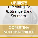 (LP Vinile) Iv & Strange Band - Southern Circus vinile
