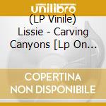 (LP Vinile) Lissie - Carving Canyons [Lp On Opaque Eggplant Colour Vinyl] lp vinile