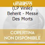 (LP Vinile) Beherit - Messe Des Morts lp vinile