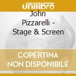 John Pizzarelli - Stage & Screen cd musicale