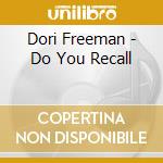 Dori Freeman - Do You Recall cd musicale