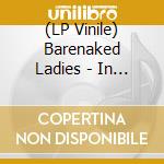 (LP Vinile) Barenaked Ladies - In Flight vinile