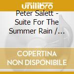 Peter Salett - Suite For The Summer Rain / Dance Of The Yellow cd