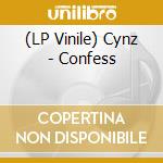(LP Vinile) Cynz - Confess vinile