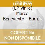 (LP Vinile) Marco Benevento - Barn Burner: Live At Levon'S vinile