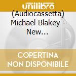 (Audiocassetta) Michael Blakey - New Perspective cd