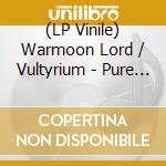 (LP Vinile) Warmoon Lord / Vultyrium - Pure Cold Impurity (Black Or Silver - Lucky Dip) vinile
