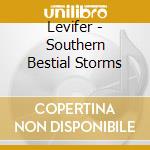 Levifer - Southern Bestial Storms cd