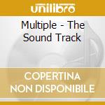 Multiple - The Sound Track cd